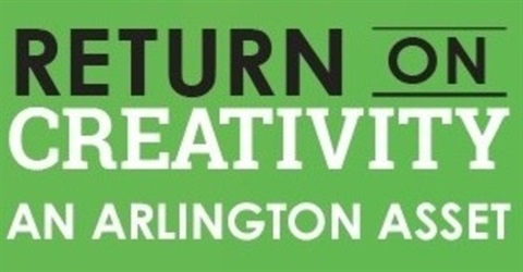 Return on Creativity An Arlington Asset - poster